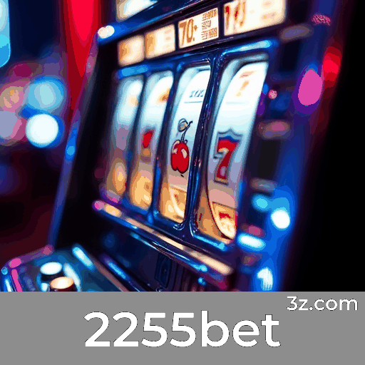 2255bet: Seu Cassino e Apostas Online Premium